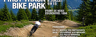 First track du Bike Park : découverte accompagnée des pistes rénovées de VTT de descente